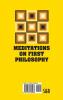 Meditations on First Philosophy