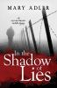 In the Shadow of Lies: An Oliver Wright WW II Mystery