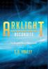 ARKLIGHT Recondite: An Ancient Alien Adventure