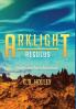 ARKLIGHT Regulus: An Ancient Alien Adventure: 3 (Arklight Ancient Alien Adventure)