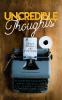 Uncredible Thoughts: Essays Spiels and Poppycock