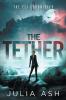 The Tether: 2 (Eli Chronicles)