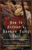 How to Survive a Russian Fairy Tale: Or... how to avoid getting eaten chopped into little pieces or turned into a goat: 1 (Worldbuilding)