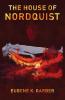The House of Nordquist: 3 (Eroica Trilogy)