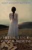 Irish Luck Chinese Medicine (ISBN 978-1-7321109-2-2)