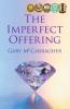 The Imperfect Offering
