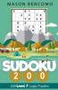 Sudoku 200: More Hard Sudoku For Everyone Take Them On An Adventure: 7