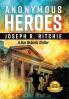 Anonymous Heroes