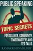 Public Speaking Topic Secrets For College Community Toastmasters and TED talks