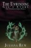 The Unwinding: Gin's Story: 1