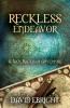 Reckless Endeavor: A Jack Rackham Adventure: 2 (Jack Rackham Adventures)