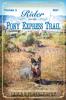 Rider on the Pony Express Trail: Volume 2 2017 Sacramento California to Salt Lake City Utah