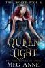 Queen of Light: 4 (Chosen)