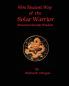The Ancient Way of the Solar Warrior Atlantean Temple Wisdom