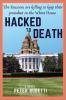 Hacked to Death: The Russians are killing to keep their president in the White House: 3 (Will Manningham Cybersleuth)