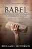 Babel: The Story of the Tower and the Rebellion of Mankind: 3 (Fall of Man)