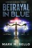 Betrayal in Blue