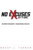 No Excuses - Get It Done