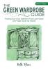 The Green Wardrobe Guide: Finding Eco-Chic Fashions That Look Great and Help Save the Planet
