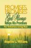 Promises Promises. God Always Keeps His Promises