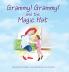 Grammy Grammy and the Magic Hat