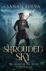 Shrouded Sky: 1 (Chosen of the Spears)