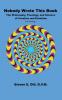 Nobody Wrote This Book: The Philosophy Theology and Science of Creation and Evolution