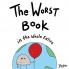 The Worst Book in the Whole Entire World
