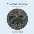 A Fleeting Presence: Fieldnotes From a Crone