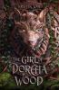 The Girl of Dorcha Wood: 1 (Daughter of Erabel)