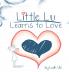 Little Lu Learns to Love: A Children's Book about Love and Kindness: 2 (Creative Kids)