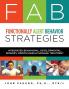 FAB Functionally Alert Behavior Strategies: Integrated Behavioral Developmental Sensory Mindfulness & Massage Treatment