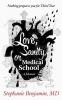 Love Sanity or Medical School