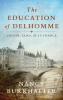 The Education of Delhomme: Chopin Sand and La France