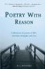 Poetry With Reason: Collections of poetry of life's emotions thoughts and love