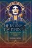 The Heroine's Labyrinth