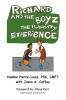Richard and the Boyz: The Puberty Experience