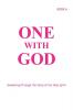 One With God: Awakening Through the Voice of the Holy Spirit - Book 6