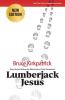 Lumberjack Jesus