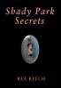 Shady Park Secrets: 3 (Shady Park Chronicles)