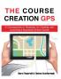 THE COURSE CREATION GPS