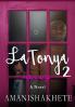 LaTonya 2: Fathers maybe (Latonya Trilogy)
