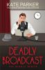 Deadly Broadcast