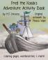 Fred The Koala's Adventure Activity Book