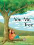 You Me and a Tree