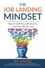 The Job Landing Mindset