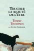 Toucher La Beauté De L'Être (French Edition)