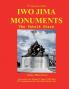 Iwo Jima Monuments: The Untold Story: 1 (Untold Stories)