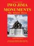 Iwo Jima Monuments: The Untold Story