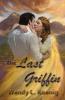 The Last Griffin: 4 (The Griffin Wars)